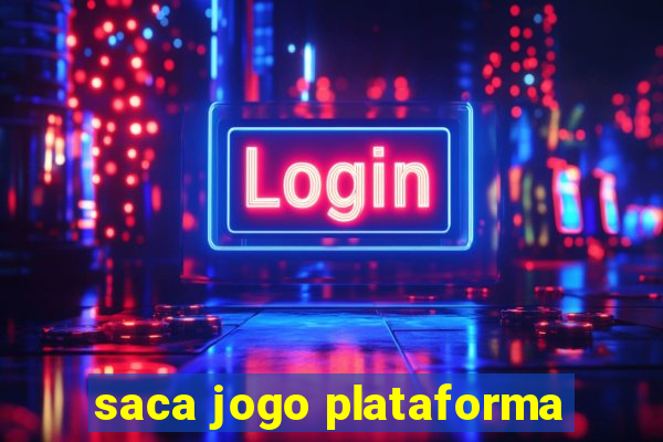 saca jogo plataforma